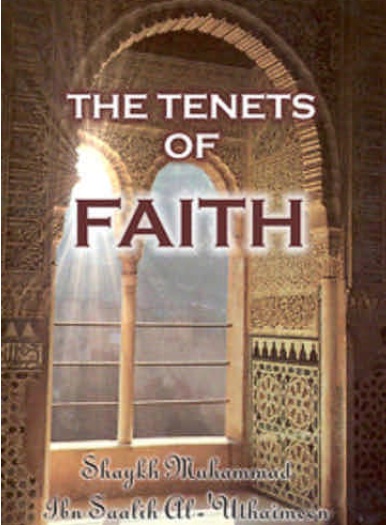 The Tenets of Faith, Creed of Ahlu Alsunnah and Aljamah part1